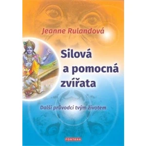 Silová a pomocná zvířata - Jeanne Rulandová