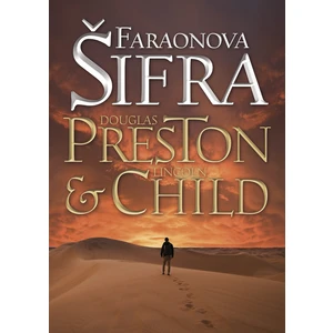 Faraonova šifra - Douglas Preston, Lincoln Child