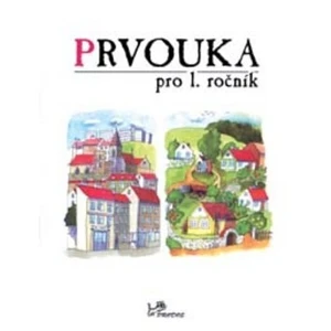 Prvouka pro 1. ročník - Hana Danihelková