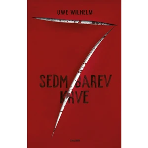 Sedm barev krve - Uwe Wilhelm