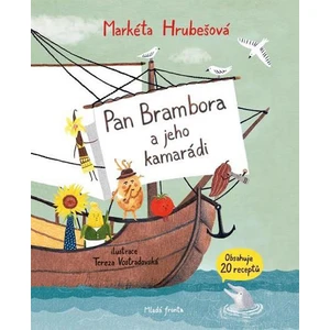 Pan Brambora a jeho kamarádi - Markéta Hrubešová