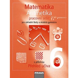 Matematika 6 Aritmetika -- Pracovní sešit