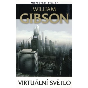 Virtuální světlo - Gibson William