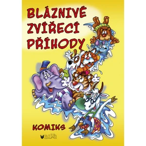 Bláznivé zvířecí příhody - Blumentrittová Vlasta