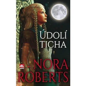 Údolí ticha - Nora Robertsová