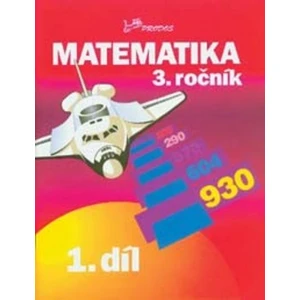 Matematika pro 3. ročník – 1. díl - Josef Molnár, Hana Mikulenková