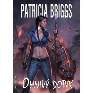 Ohnivý dotyk - Patricia Briggs