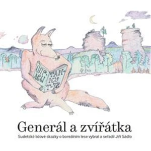 Generál a zvířátka - Jiří Sádlo