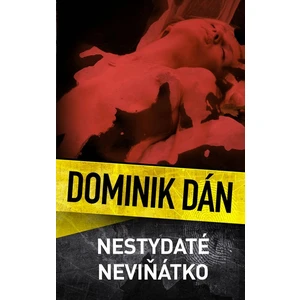 Nestydaté neviňátko - Dominik Dán