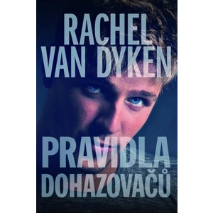 Pravidla dohazovačů - Rachel Van Dyken