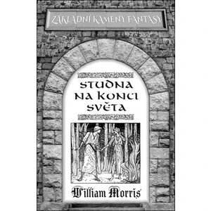 Studna na konci světa - Morris William