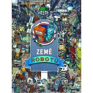 Země robotů - Tomasz Kowal