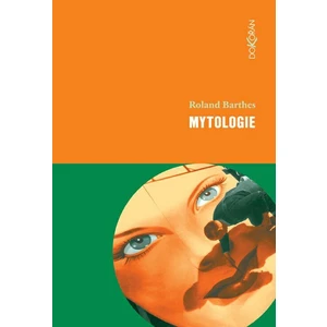 Mytologie - Roland Barthes