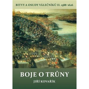 Boje o trůny - Jiří Kovařík