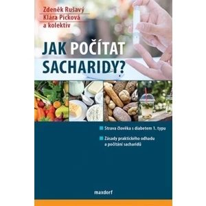 Jak počítat sacharidy? - Rušavý Zdeněk, Picková Klára