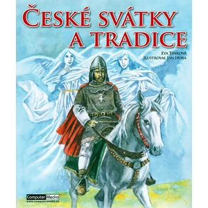 České svátky a tradice - Eva Tinková