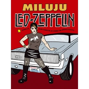 Miluju Led Zeppelin - Ellen Forneyová