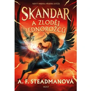 Skandar a zloděj jednorožců - A. F. Steadmanová