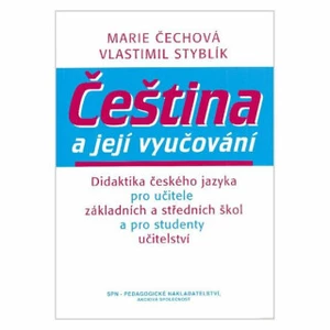 Čeština a její vyučování - Vlastimil Styblík, Marie Čechová