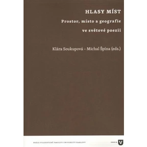 Hlasy míst - Klára Soukupová, Michal Špína