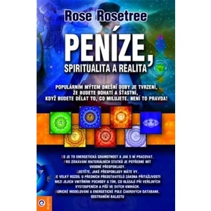 Peníze - Rose Rosetree