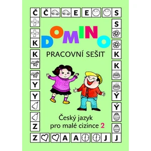 Domino Český jazyk pro malé cizince 2 - pracovní sešit - Svatava Škodová