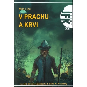 JFK 29 - V prachu a krvi - Míla Linc