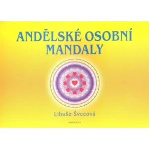 Andělské osobní mandaly - Libuše Švecová