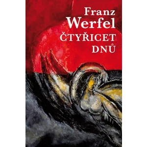 Čtyřicet dnů - Werfel Franz