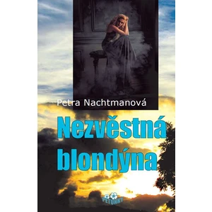 Nezvěstná blondýna - Petra Nachtmanová