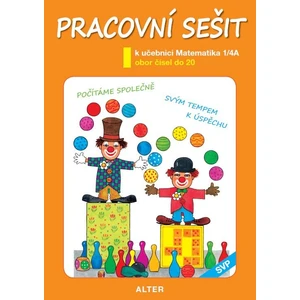 Pracovní sešit k učebnici Matematika 1/4A -- Obor čísel do 20