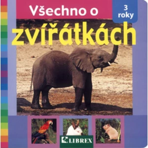 Všechno o zvířátkách - 3 roky