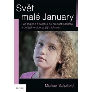 Svět malé January - Schofield Michael