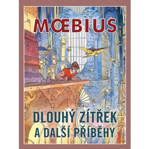 Dlouhý zítřek a další příběhy - Moebius