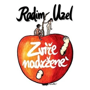 Zvíře nadržené - Radim Uzel