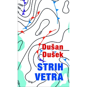 Strih vetra - Dušan Dušek