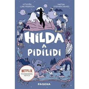 Hilda a pidilidi - Luke Pearson