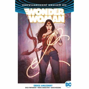 Wonder Woman 5: Srdce Amazonky (Znovuzrození hrdinů DC)