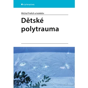 Dětské polytrauma, Frelich Michal