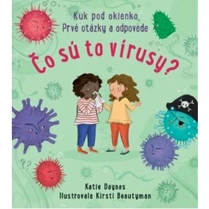 Čo sú to vírusy - Katie Daynes, Kirsti Beautyman