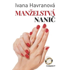 Manželstvá nanič - Ivana Havranová