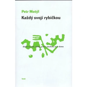 Každý svojí rybičkou - Petr Motýl, Vladimír Hanuš