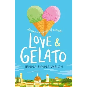 Love & Gelato - Jenna Evans Welchová