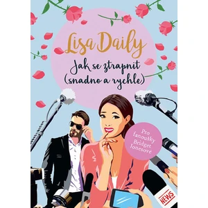 Jak se ztrapnit (snadno a rychle) - Lisa Daily