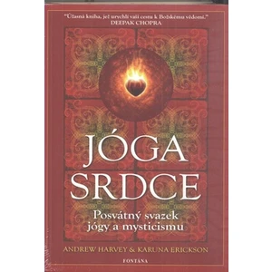 Jóga srdce -- Posvátný svazek jógy a mysticismu