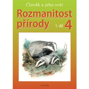 Rozmanitost přírody 4, 1. díl - Helena Kholová, Jaroslav Obermajer