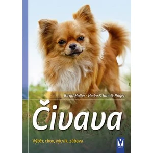 Čivava -- Výběr, chov, výcvik, zábava