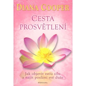 Cesta prosvětlení - Diana Cooper