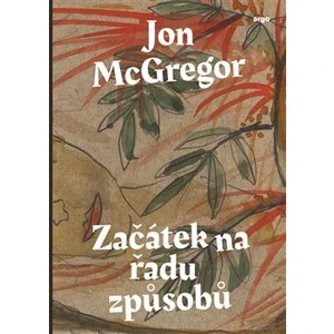 Začátek na řadu způsobů - McGregor Jon