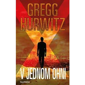 V jednom ohni - Hurwitz Gregg